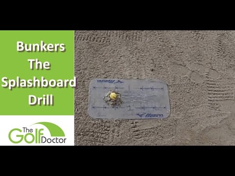 Golf Bunker Shots | The Splashboard Drill