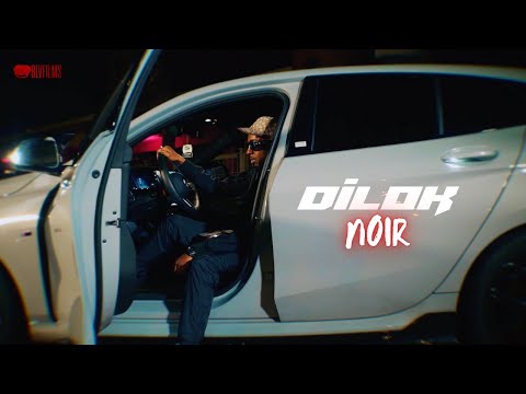 DILOK  - NOIR (CLIP OFFICIEL)
