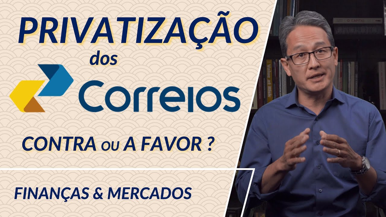 Privatização dos Correios é boa pra quem?