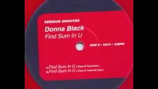Donna Black - Find Sum In U (Chez D Trent UK Dub)