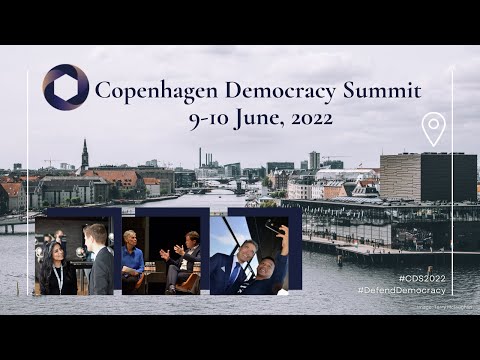 Copenhagen Democracy Summit 2022 Day 1