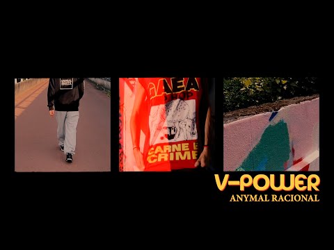ANYMAL RACIONAL - V-Power [ feat. GAEA & Komansh ]