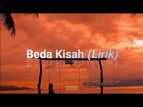 CHESYLINO - Beda kisah ft. RINA SAINYAKIT (lirik)mp4. LAGU TIMUR TERBARU 2021