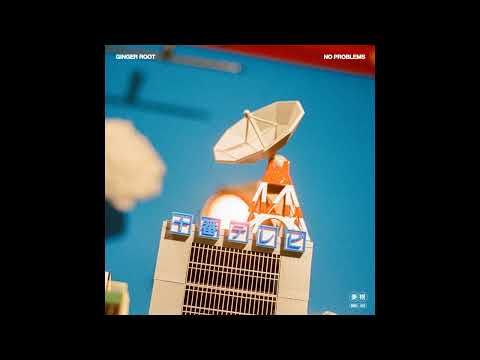 Ginger Root – No Problems