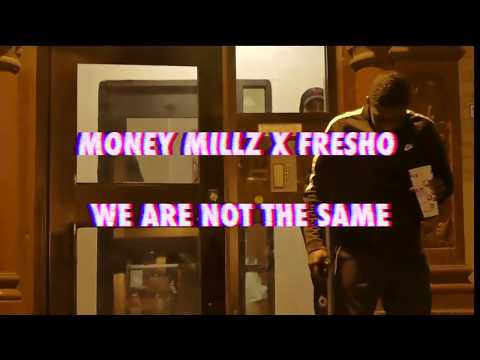 Money Millz Ft Fresho - We Are Not The Same ( Official Music Video )