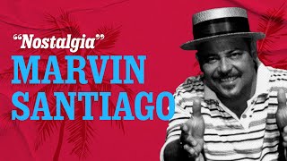 NLATINA STEREO🌴| NOSTALGIA | MARVIN SANTIAGO