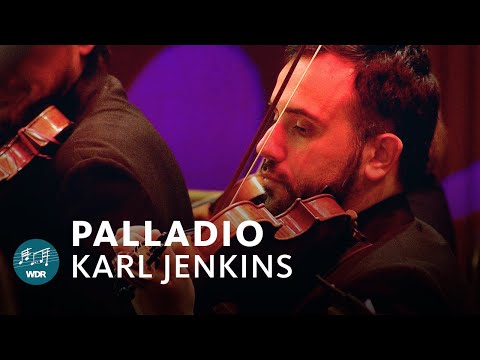 Karl Jenkins - Palladio | WDR Funkhausorchester