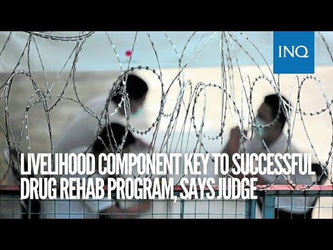 Livelihood component key to successful drug rehab program, says judge