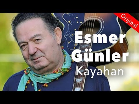 Esmer Günler - Kayahan