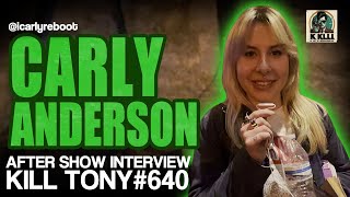 Carly Anderson on RETURNING to @KillTony #640, booking SECRET SHOW, & her ONLY FANS comedy special