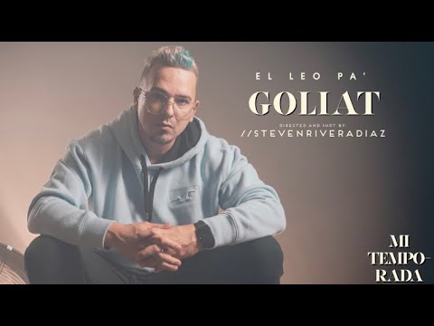 Goliat - El Leo Pa' (Video Oficial)