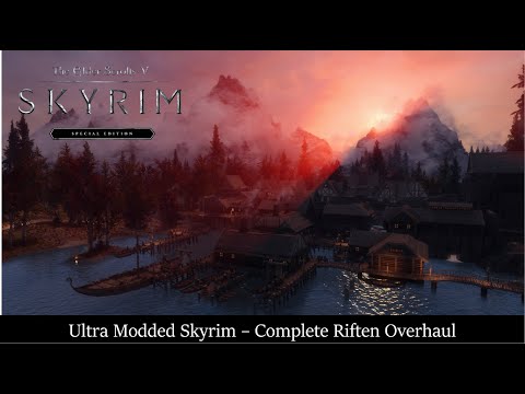 Ultra Modded Skyrim - Complete Riften Overhaul