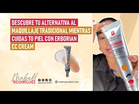 Descubre tu alternativa al maquillaje tradicional mientras cuidas tu piel con Erborian CC Cream :