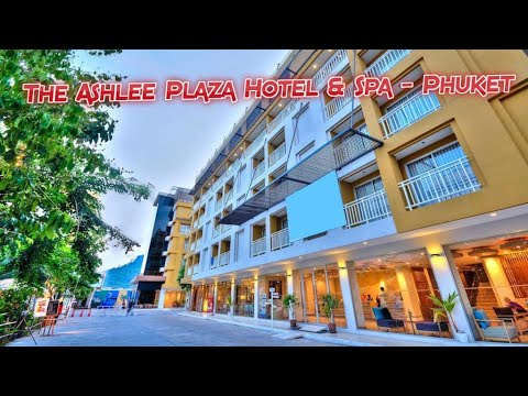 The Ashlee Plaza Hotel & Spa - Phuket