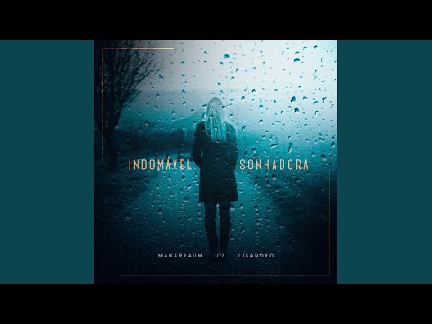 Indomável Sonhadora (feat. Lisandro)