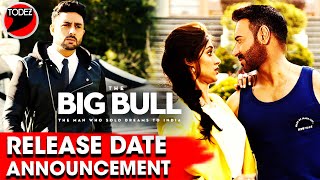 The Big Bull Release Date Announcement | Ajay Devgn  | Abhishek Bachchan | Ileana D'Cruz | Hotstar
