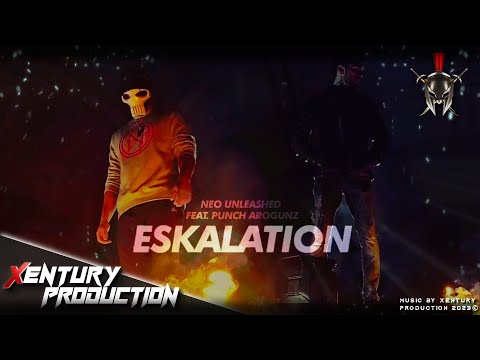 Eskalation - Neo Unleashed ft. Punch Arogunz I REMIX 2022 (prod. by Xentury Production)
