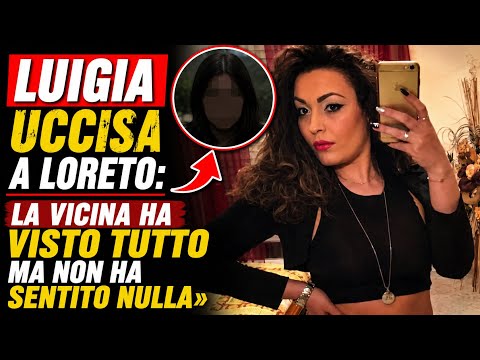 Luigia uccisa a Loreto: la vicina ha visto tutto ma non ha sentito nulla
