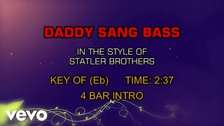 Statler Brothers - Daddy Sang Bass (Karaoke)