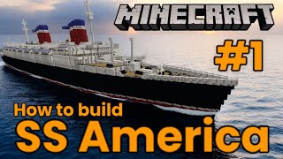 SS America, Minecraft Tutorial #1