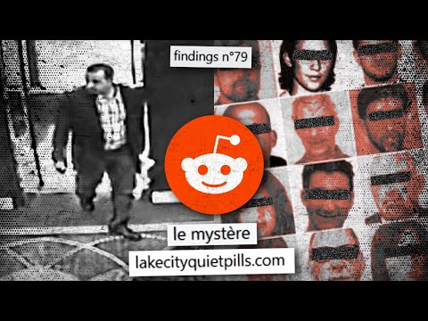 Le sombre SECRET derrière ce COMPTE REDDIT - « Lake City Quiet Pills » - Findings N°79