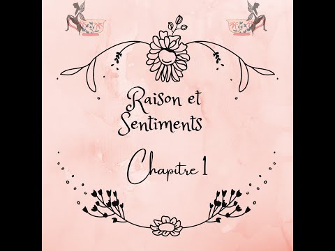 raison et sentiments chapitre 1