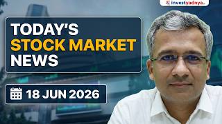 Daily Stock Market News(18-Jun-2026): US-Iran MoU, NSE IPO & Fed Rate Hike Hints