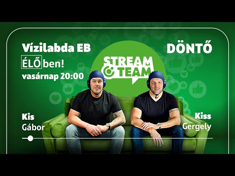 Magyarország-Szerbia | Kis Gáborral és Kiss Gergellyel | OTP StreamTeam ÉLŐ I Vízilabda Eb