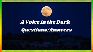 A Voice in the Dark  Questions and Answers  WH Dav