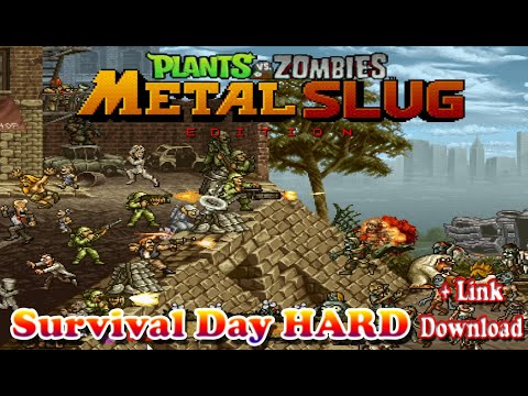 PVZ MOD METAL SLUG Survival Day HARD - PLANTS VS ZOMBIES NO CHEAT + Link Download