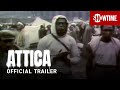 Attica Official Trailer (2021) | SHOWTIME Documentary Film