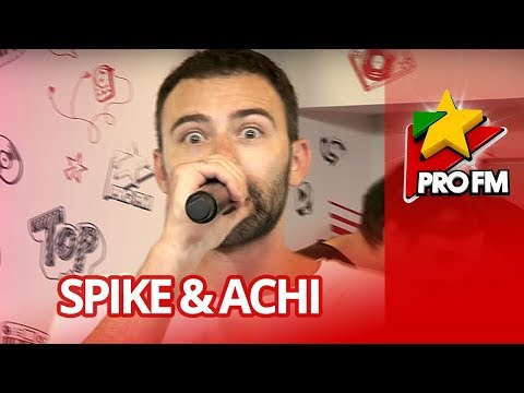 Spike Feat. Achi  - Vara | ProFM LIVE Session