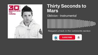 Thirty Seconds to Mars - Oblivion (Instrumental)