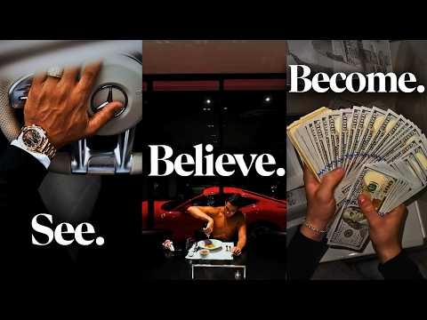 See It. Believe It. Become It.