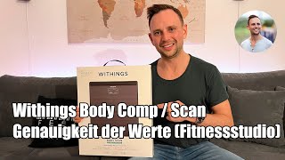 Withings Body Comp / Scan - Wie genau sind die Werte? Meine Einschätzung