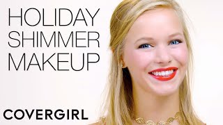 Holiday Shimmer Makeup Tips | COVERGIRL & BeautyPolice101