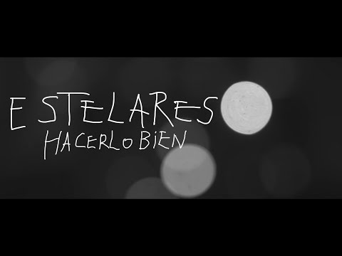 Hacerlo Bien - Estelares