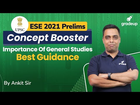 ESE 2021 Prelims | General Studies & Its Importance| By Civil Guru Ankit Sir | Gradeup