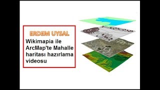 Wikimapia sitesi ile ArcMap'te Mahalle haritası hazırlama.