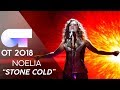 "STONE COLD" - NOELIA  | GALA 7 | OT 2018