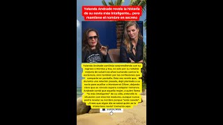 Yolanda Andrade habla de su “novia más inteligente” #YolandaAndrade #MontseyJoe #FamososMX