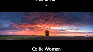 The Foxhunter - Celtic Woman☆
