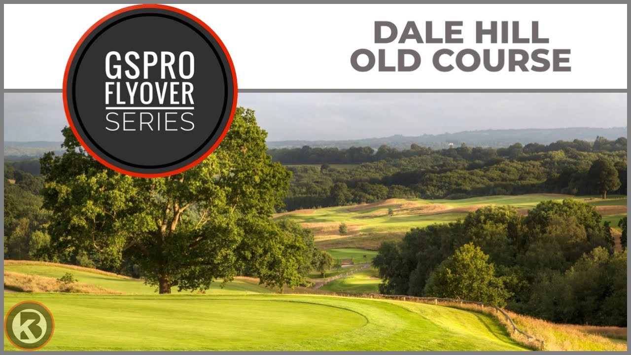 Watch Dale Hill Old Course flyover on YouTube