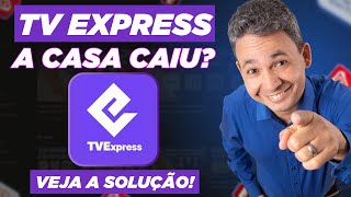🚨 TV EXPRESS ACABOU? Justiça derruba rede de 8 MILHÕES de usuários!