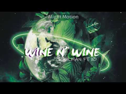 WINE & WINE (SOULMVN FT XO) preview