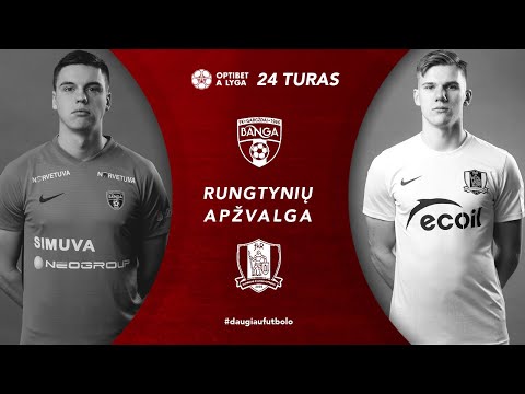 24 turo santrauka: „Banga“ – „Riteriai“ (2021-08-21)