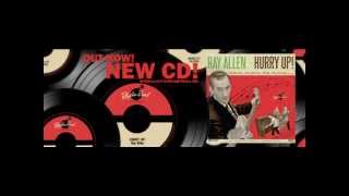 RAY ALLEN & BAND - Hurry Up! - RHYTHM BOMB RECORDS