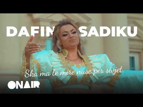 Dafina Sadiku - Ska ma te mire nuse per sivjet