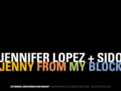 Sido + Jennifer Lopez - Jenny From My Block