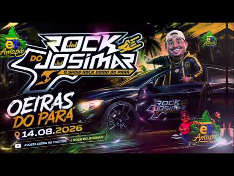 [ROCK DO JOSIMAR   OEIRAS DO PARA   14 08 2026  SO TOCA BAGULHO DOIDO